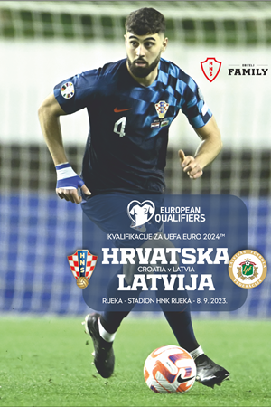 Europske kvalifikacije za UEFA EURO 2024 Hrvatska - Latvija Rijeka, 8. rujna 2023.