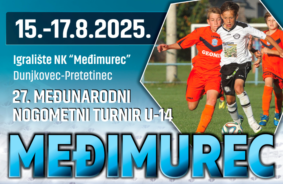 27. Međunarodni nogometni turnir U-14 u organizaciji NK Međimurec